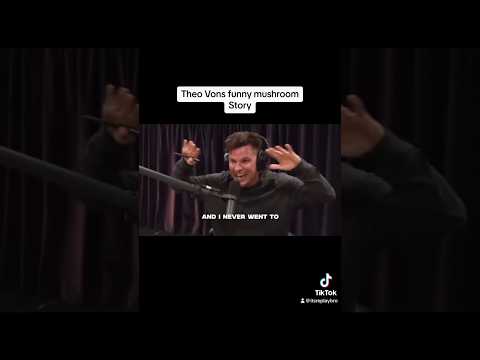 Theo Vons funny mushroom story 😂