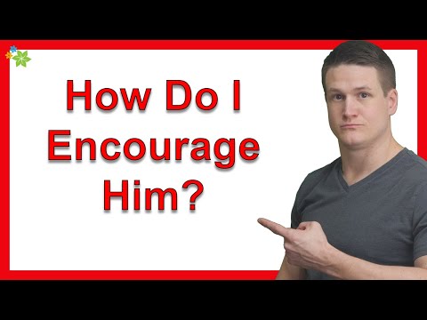How Do I Encourage Him To Be More In His Masculine?