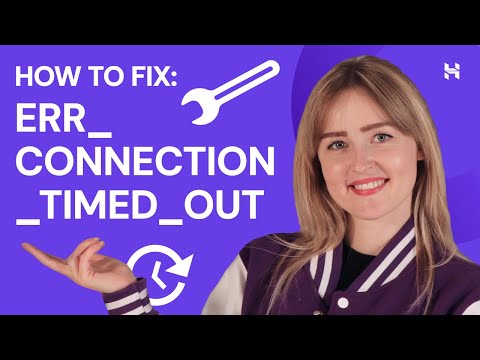 ERR_CONNECTION_TIMED_OUT Error: How to Fix It