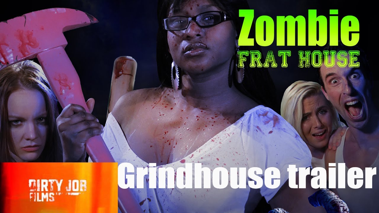 Zombie Frat House Grindhouse Trailer