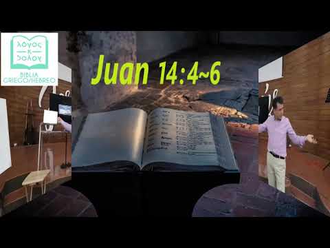 9. Curso de griego bíblico - Juan 14:4-6 Interpretación en griego bíblico | LOGOS K LOGOS