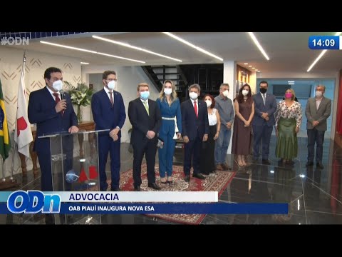 OAB PI inaugura nova Escola Superior de Advocacia 15 07 2021