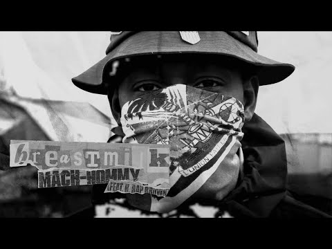 MACH-HOMMY - BREASTMILK (MUSIC VIDEO)