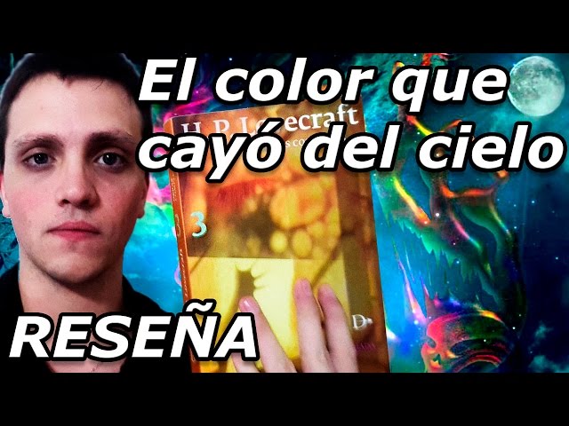 Vídeo relacionado con El color que cayo del espacio