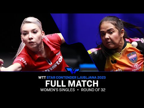 FULL MATCH | Bernadette SZOCS vs Adriana DIAZ | WS R32 | #WTTLjubljana 2023