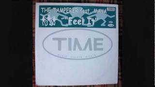 The Tamperer Ft Maya - Feel It Remix video