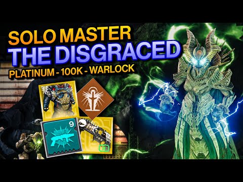 Destiny 2: The Disgraced - Solo Platinum MASTER 100K Nightfall Guide - Well of Radiance Warlock