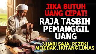 Download lagu Tasbih Raja Langit agar Uang Mengejarmu! Baca saat Butuh Cepat, Kepepet, Bayar Utang? Doa Mustajab mp3