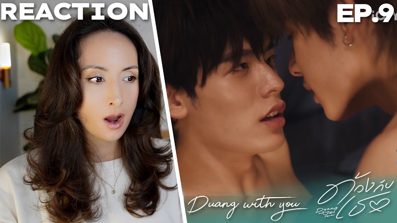ด้วงกับเธอ | Duang With You Series EP.9 REACTION |  TeeteePor