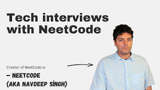 Tech interviews with NeetCode