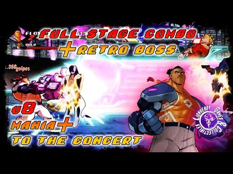 Streets of Rage 4/ V8/ Mania+/ Floyd/ To the Concert Full Stage Combo + Retro Boss!
