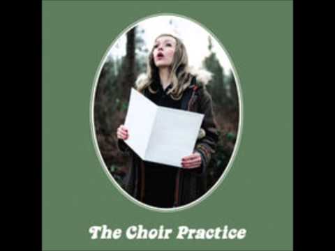 The Choir Practice - Running On