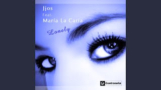 Lonely (feat. Maria La Caria)