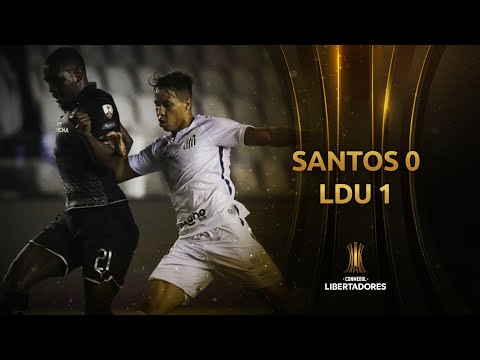 Melhores momentos | Santos 0 x 1 LDU | Oitavas de final | Libertadores 2020