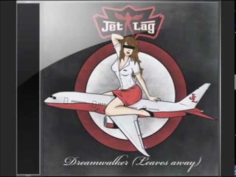 Jet Lag Project - Dreamwalker (Leaves Away)