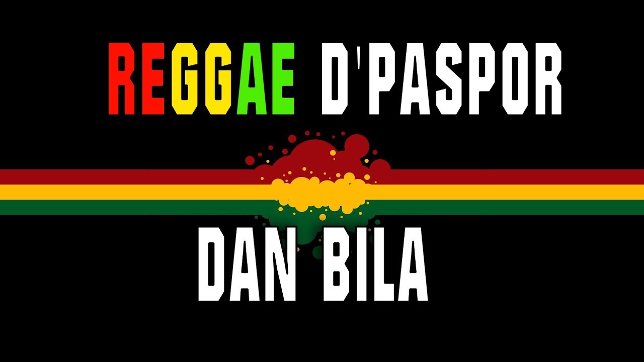 Reggae Dpaspor Dan Bila Mp3 Muzik Indir Dinle Mp3kurt