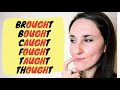 Cómo pronunciar BROUGHT/BOUGHT/CAUGHT... | How to pronounce BROUGHT/BOUGHT/CAUGHT...