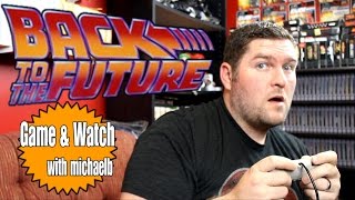 Back to the Future (NES) Game & Watch with MichaelB