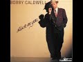 Bobby Caldwell - Don't Lead Me On