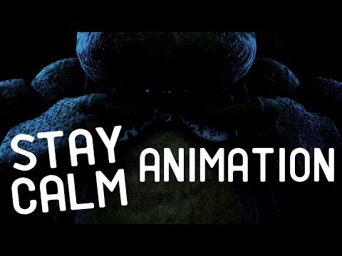 [SFM FNAF] STAY CALM - FNaF Song by Griffinilla