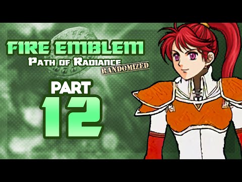 Part 12: Let's Play Fire Emblem, Randomized Path of Radiance - "Jill Wants To Kill Some Birds"
