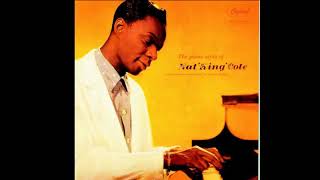 Nat King Cole  - I Get A Kick Out Of You
