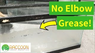 How to Clean a Used Aquarium | No Elbow Grease! | Aquarium Tricks