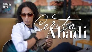 Download lagu THOMAS ARYA - CERITA ABADI ( New Acoustic) mp3 Download lagu THOMAS ARYA - CERITA ABADI ( New Acoustic) mp3