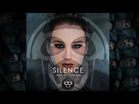 Erik Schievenin - Silence (Rework)