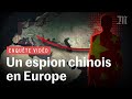 Comment un espion chinois a infiltré l’Union européenne #Enquêtevideo
