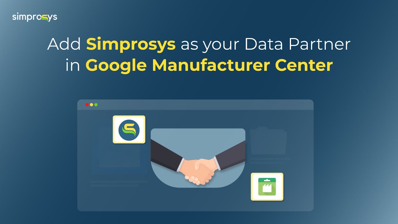 How to add Simprosys as your Data Partner in Google Manufacturer Center
