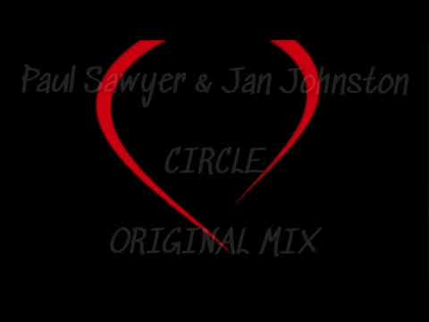 [2020] Jan Johnston & Paul Sawyer - Circle (Original Mix)