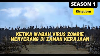 Download lagu (S1) SEBUAH KERAJAAN RUNTUH KARENA ZOMBIE ‼️ Alur Cerita KINGDOM SEASON 1 mp3