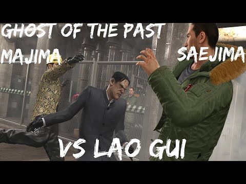 Ghost of The Past: Majima & Saejima vs Lao Gui