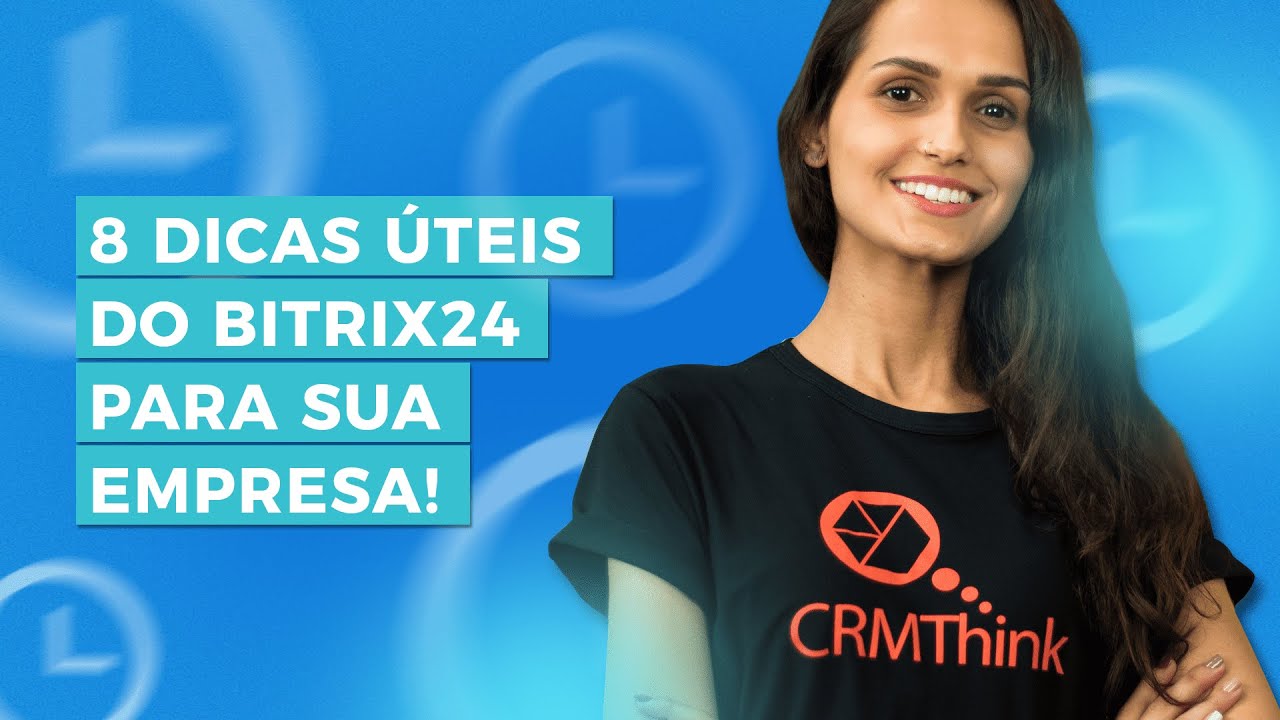 8 dicas úteis do Bitrix24 para sua empresa!