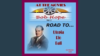 Road To Bali: Chicago Style / The Whiffenpoof Song