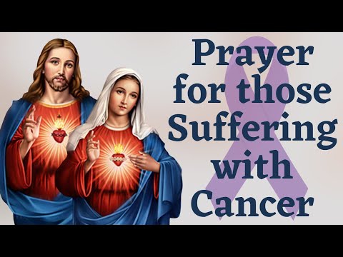 Prayer for Cancer Patients --- A Prayer For Those Suffering with Cancer