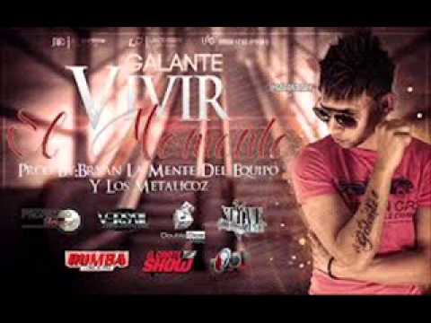 Vivir El Momento - Galante El Emperador(Prod. By Gaby 'Los Metalicoz"  'La Mente Del Equipo')