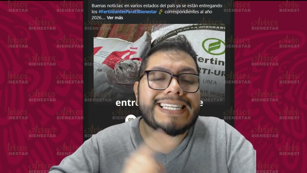 EN ESTOS ESTADOS ¡Arrancó la entrega de Fertilizantes para el Bienestar 2026!
