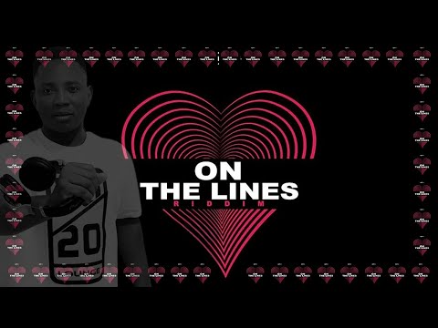 On The Lines Riddim Mix (Full) Feat,Christ Martin,Busy Signal,Ce'cile,I-Octane D-Major (August 2021)