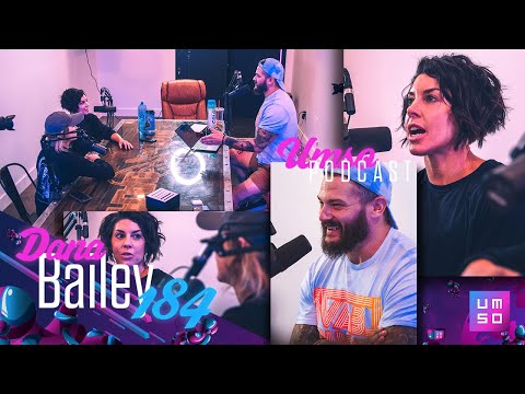 UMSO PODCAST 184 - DANA LINN BAILEY