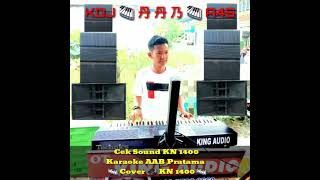 Download lagu Cek Sound AAB Pratama 🎹 Arr 🎧 KN 1400 🎹 mp3 Download lagu Cek Sound AAB Pratama 🎹 Arr 🎧 KN 1400 🎹 mp3