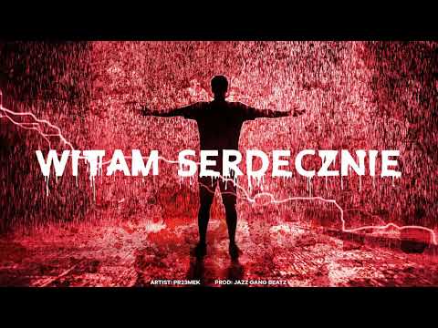 01.PR23MEK - WITAM SERDECZNIE (PROD. JAZZ GANG BEATZ)
