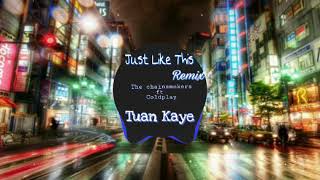 Download lagu Something Just Like This mix | Tik Tok - Tuấn Kaye mp3