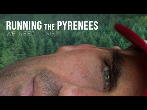 We Need Lungs - I Pirenei di corsa