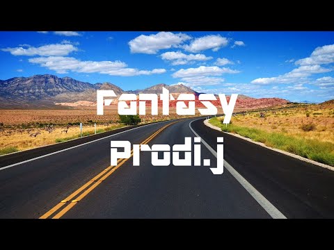 Prodi.J - Fantasy (Lyrics)