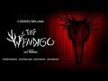 THE WENDIGO ️ FULL HORROR MOVIE CREATURE FEATURE