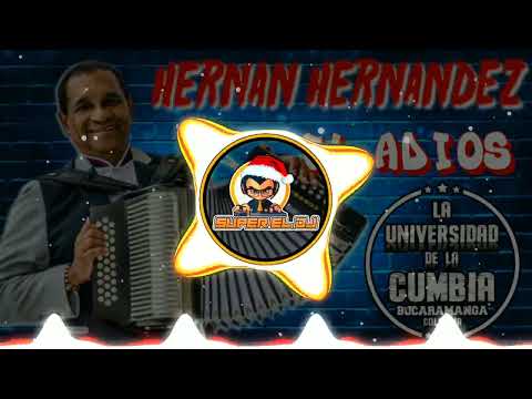 El Adios-Hernan Hernandez-Remix Super El Dj