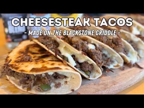 Cheesesteak Tacos made on the Blackstone Griddle