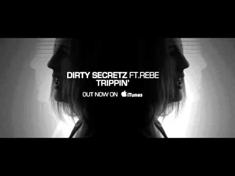 Dirty Secretz ft. Rebe - Trippin' - Out now on iTunes